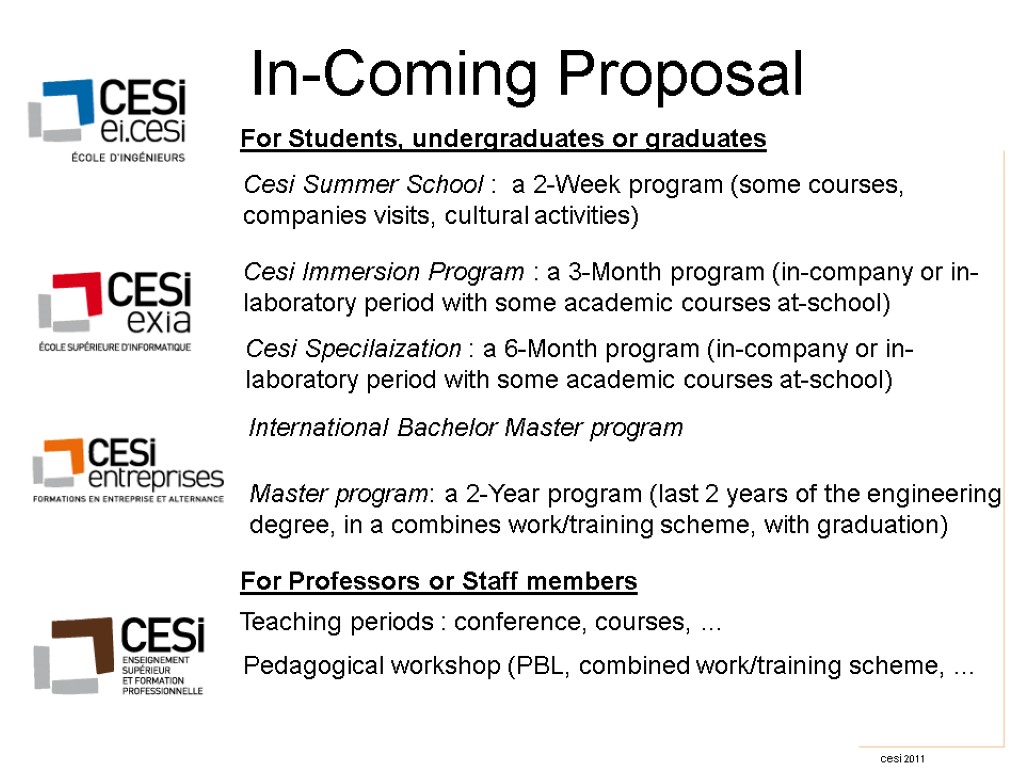 In-Coming Proposal Cesi Summer School : a 2-Week program (some courses, companies visits, cultural